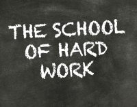 THE SCHOOL OF HARD WORK