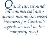 Quick turnaround  on commercial auto quotes mean