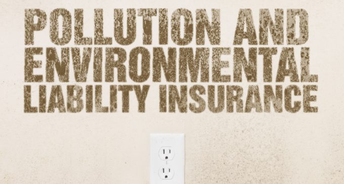 POLLUTION AND ENVIRONMENTAL LIABILITY INSURANCE