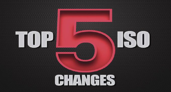 THE TOP 5 CRITICAL CHANGES ISO MADE IN 2017