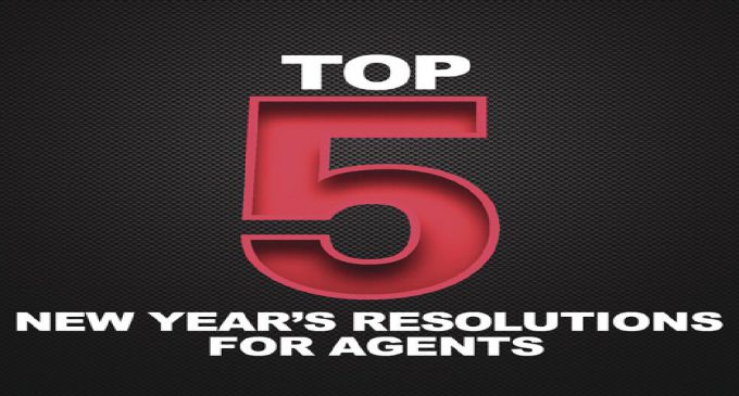 5 New Year’s Resolutions for Agents